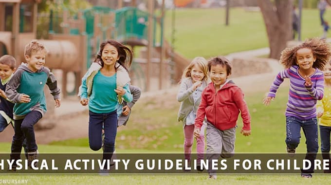 Physical Activity Guidelines For Children (Under 5 Years)