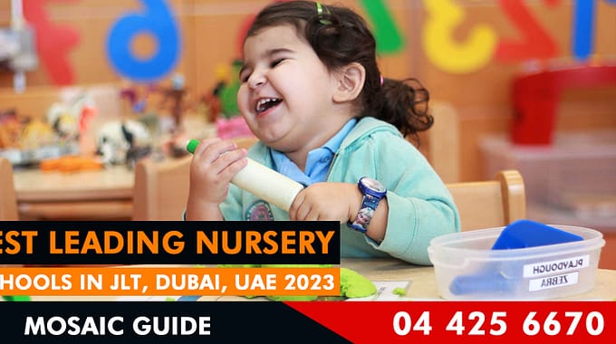 Best Leading Nursery Schools In JLT, Dubai, UAE 2023