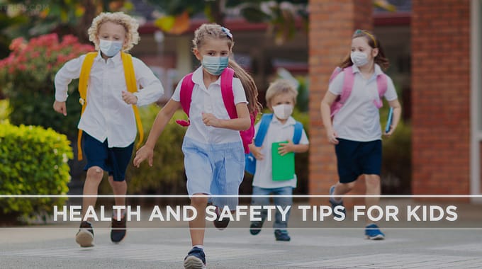 Health And Safety Tips For Kids