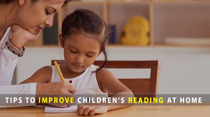 Tips To Improve Children’s Reading At Home