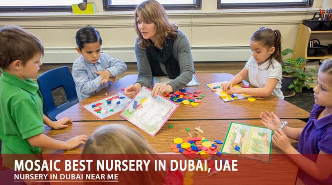 Mosaic Best Nursery In Dubai, UAE